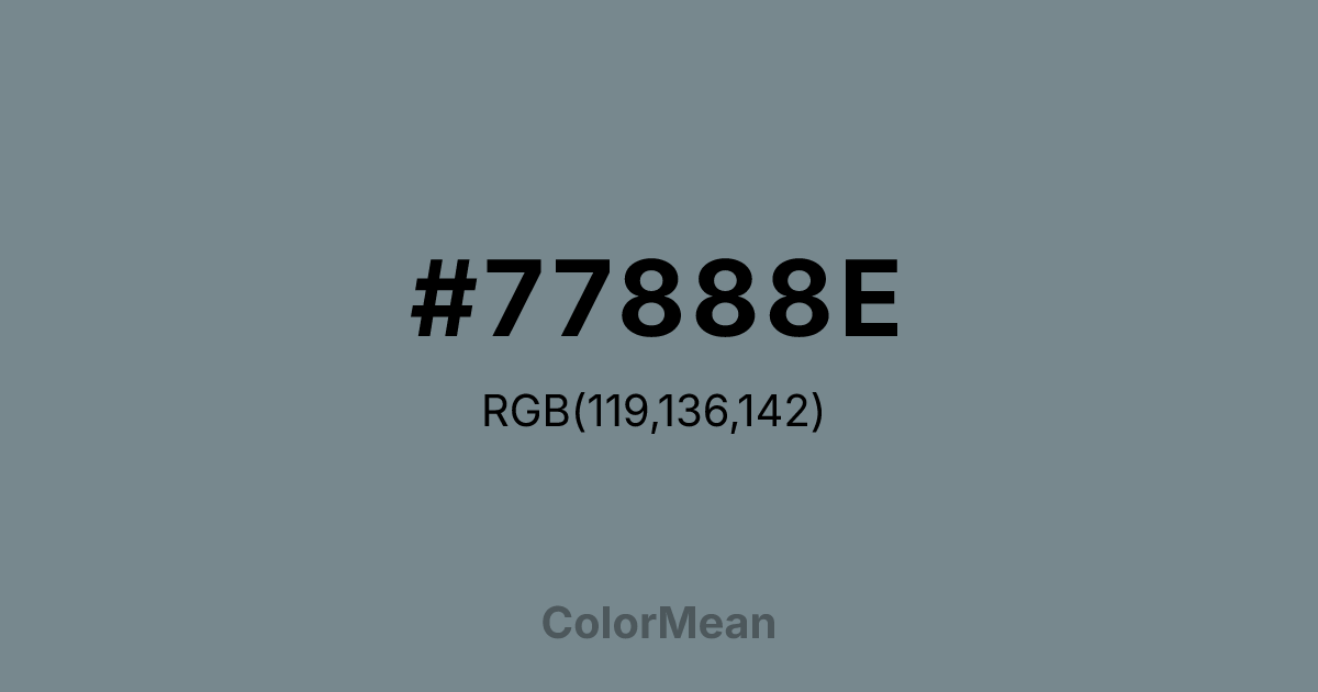 #77888E color swatch