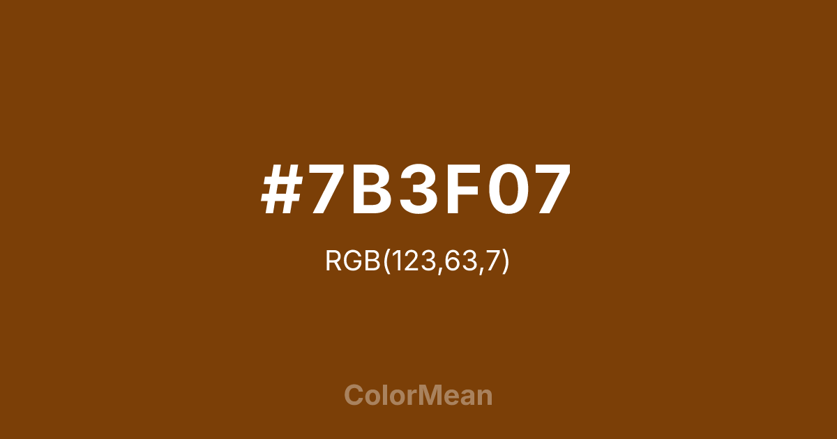 #7B3F07 color swatch