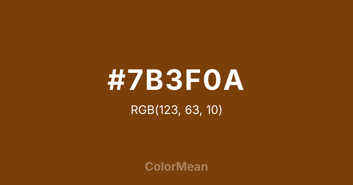 #7B3F0A color swatch