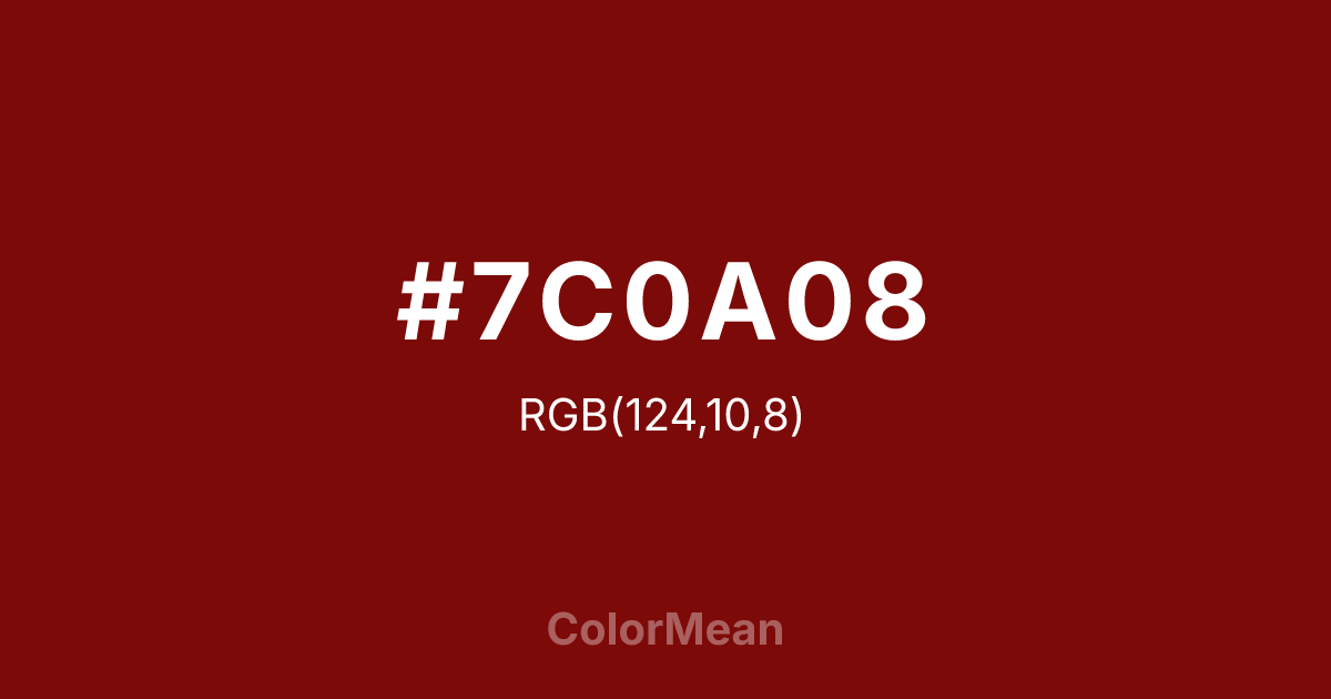 #7C0A08 color swatch