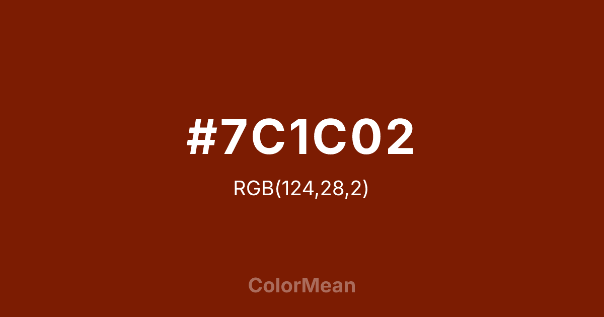 #7C1C02 color swatch