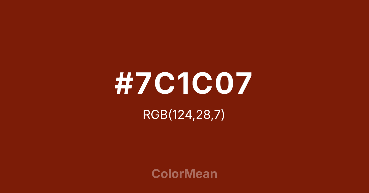 #7C1C07 color swatch