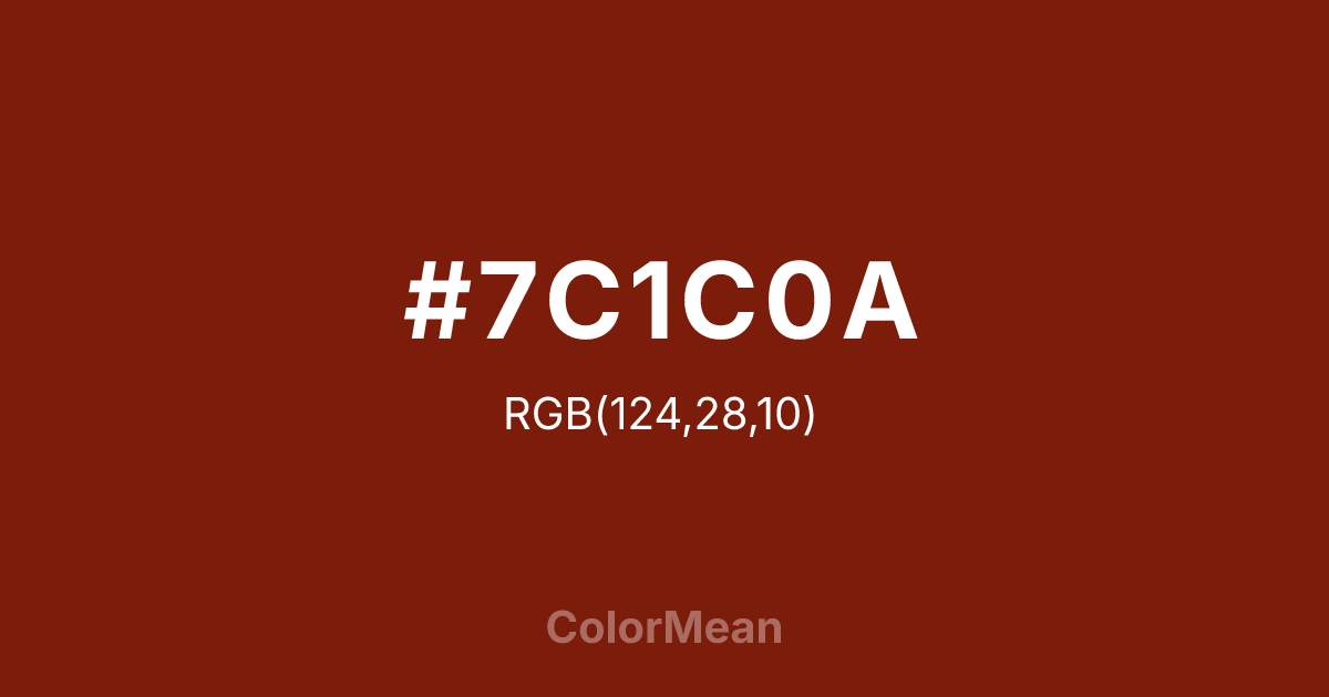 #7C1C0A color swatch