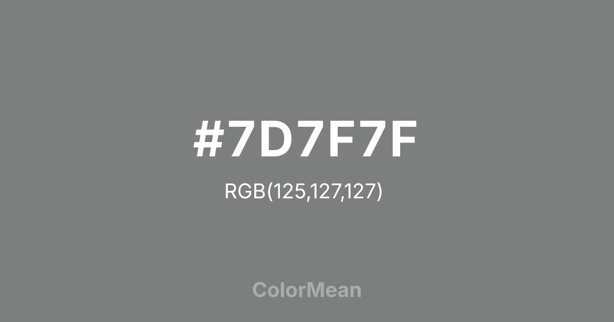 #7D7F7F color swatch