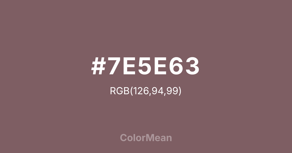 #7E5E63 color swatch