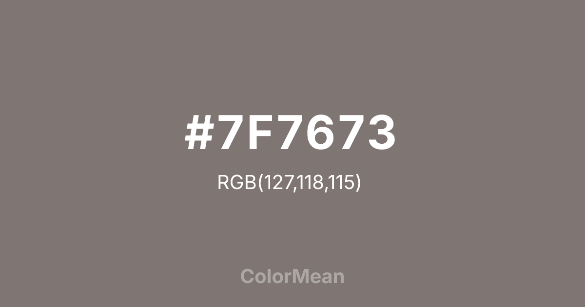#7F7673 color swatch