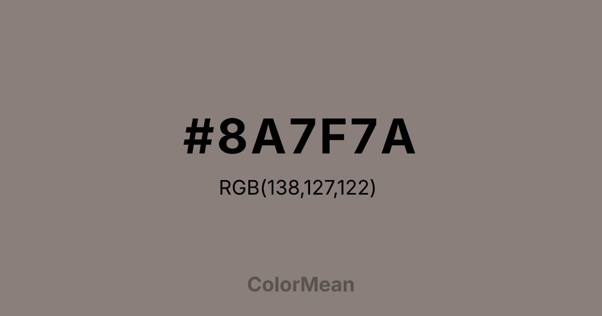 #8A7F7A color swatch
