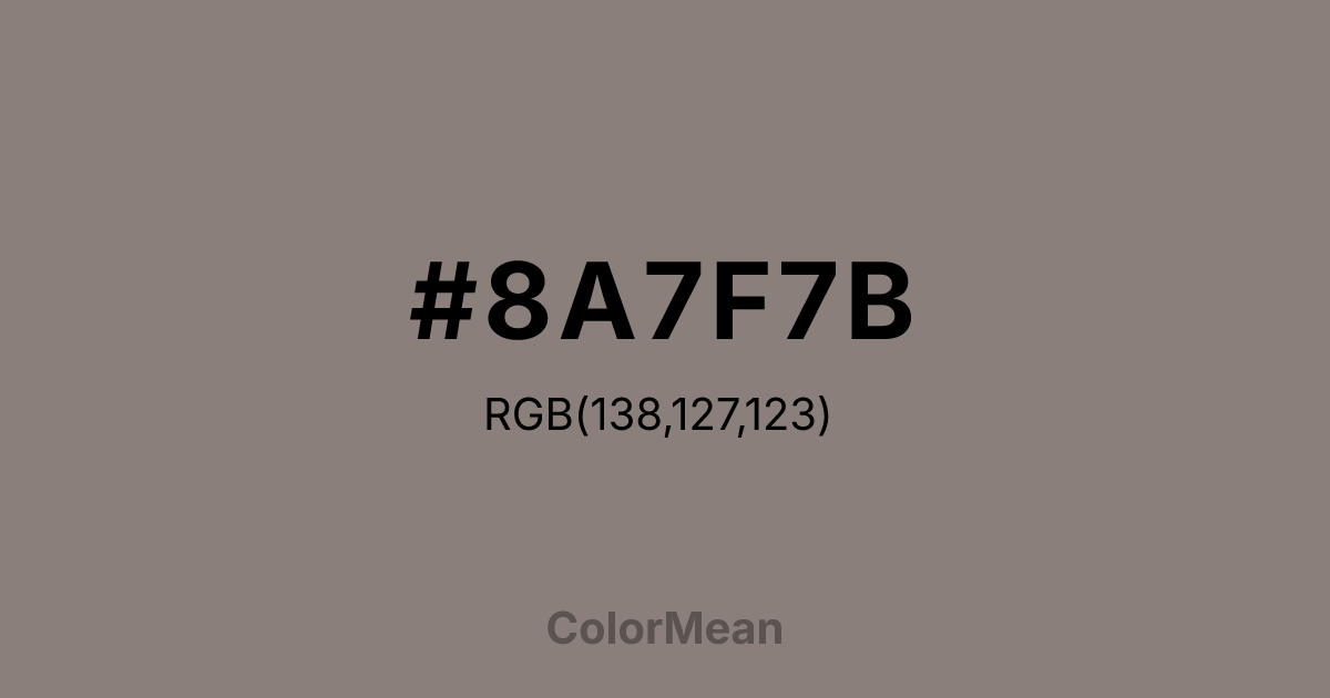 #8A7F7B color swatch