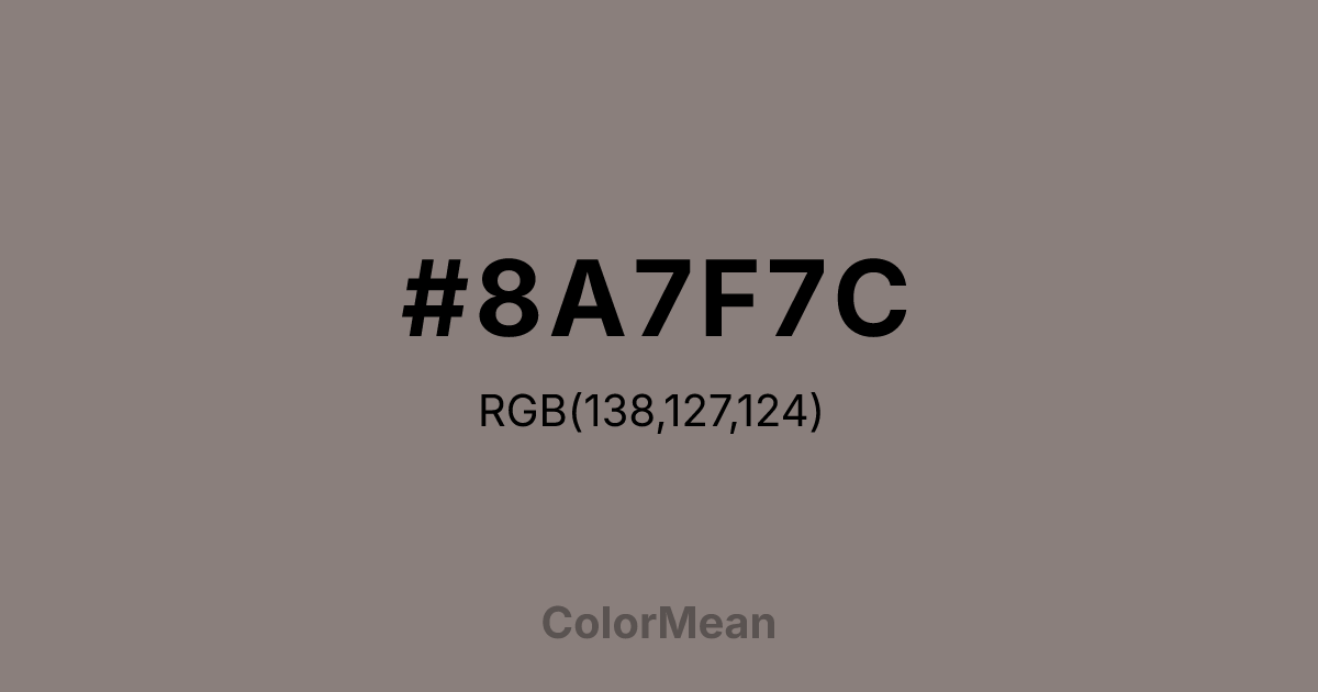 #8A7F7C color swatch