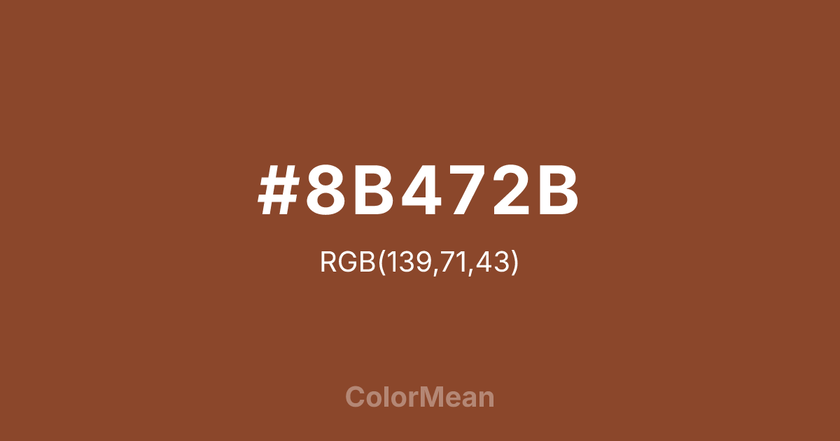 #8B472B color swatch