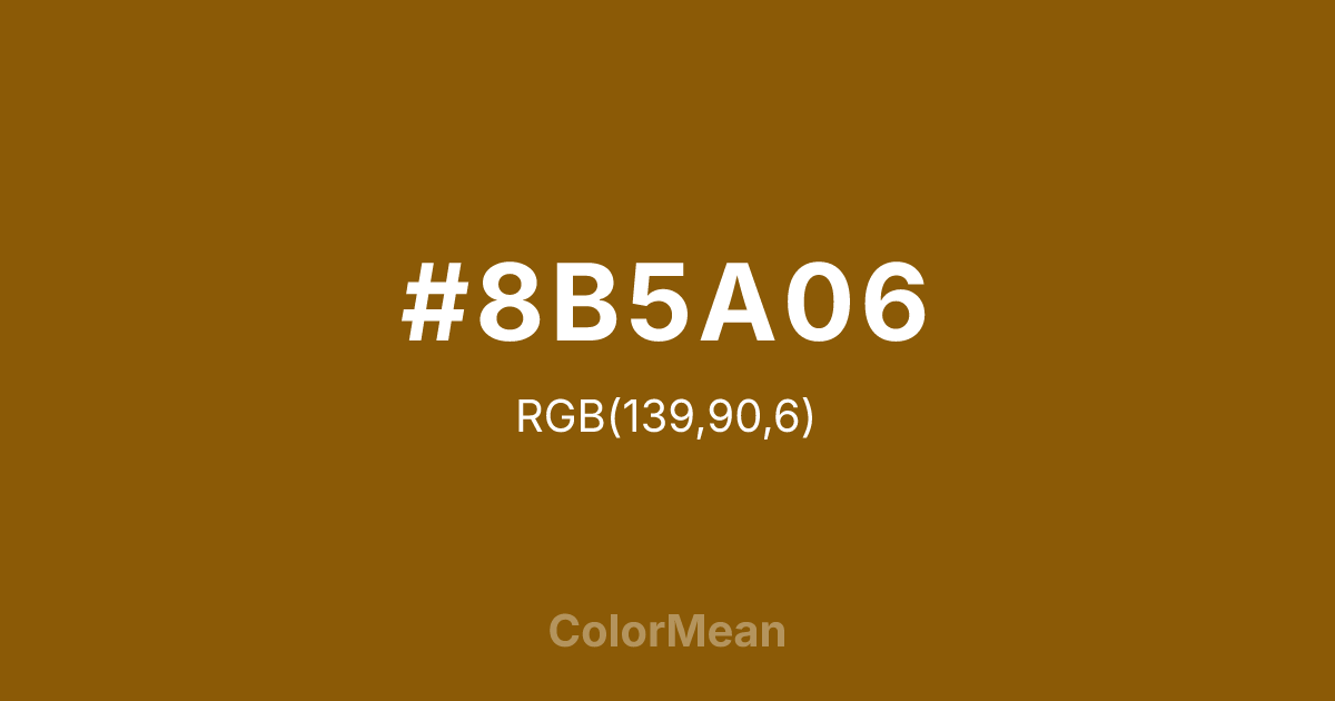 #8B5A06 color swatch