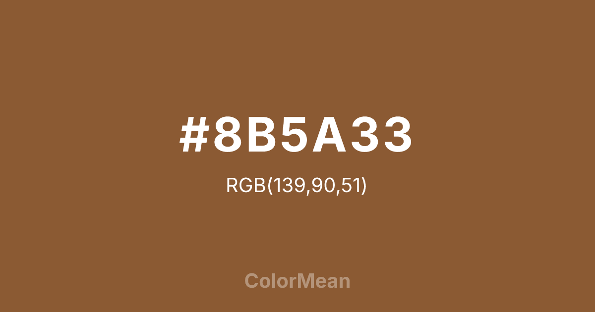 #8B5A33 color swatch