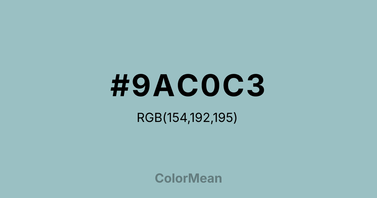 #9AC0C3 color swatch
