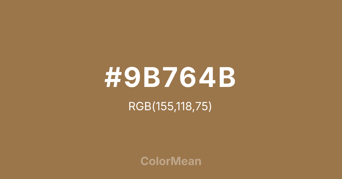 #9B764B color swatch