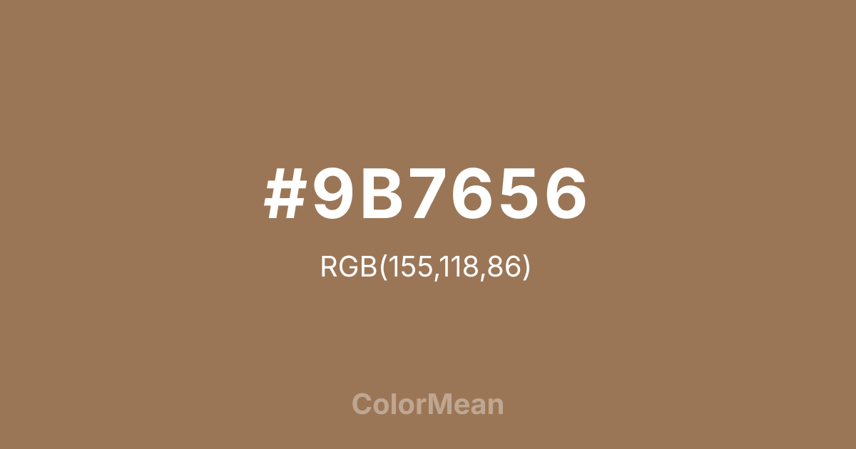 #9B7656 color swatch