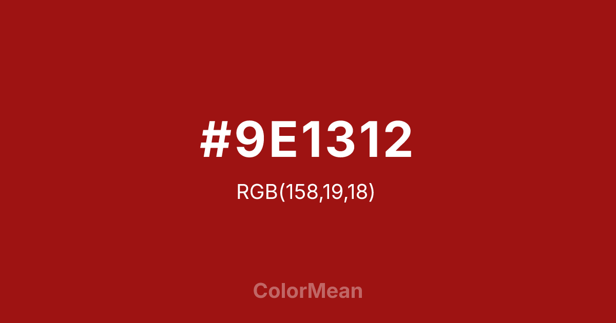 #9E1312 color swatch