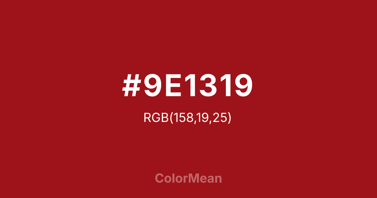 #9E1319 color swatch