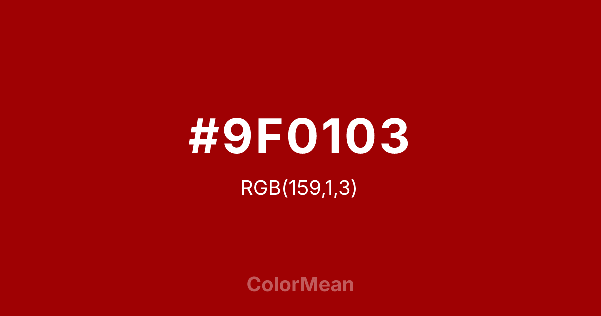 #9F0103 color swatch