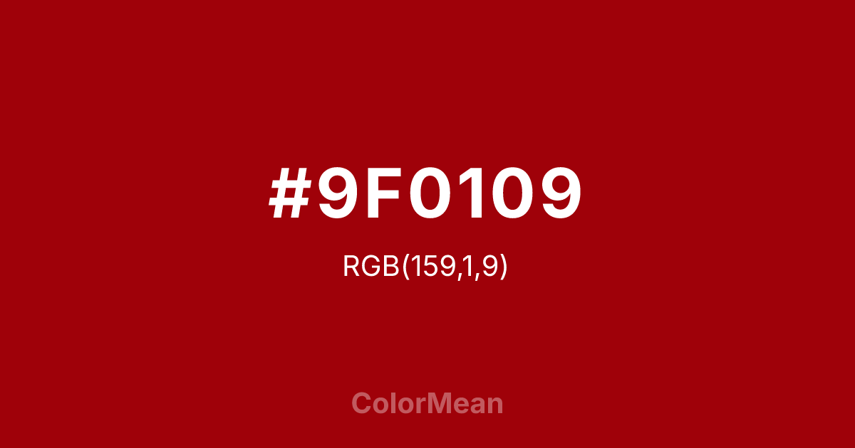 #9F0109 color swatch