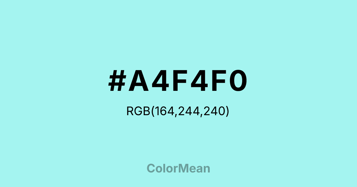 #A4F4F0 color swatch