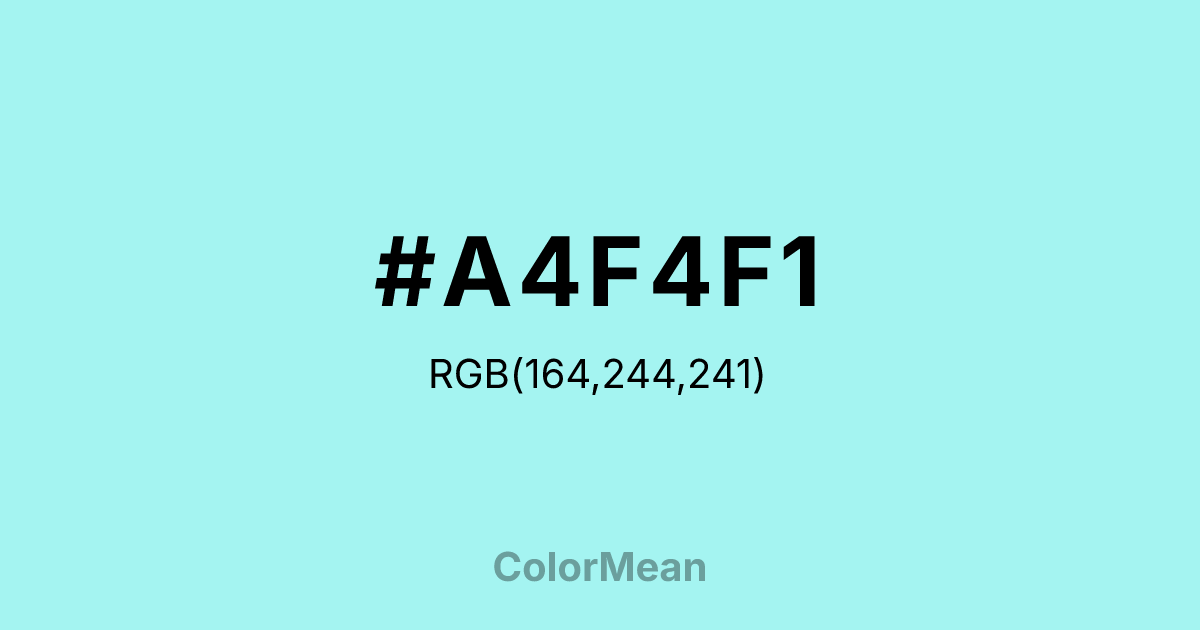 #A4F4F1 color swatch