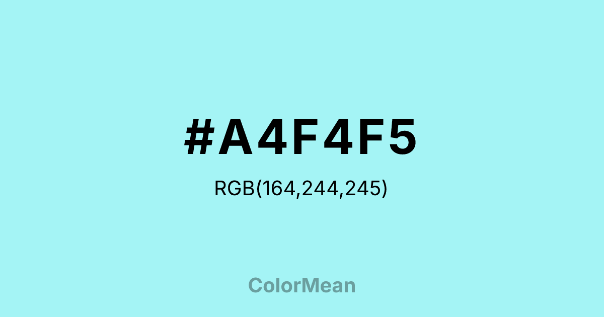 #A4F4F5 color swatch