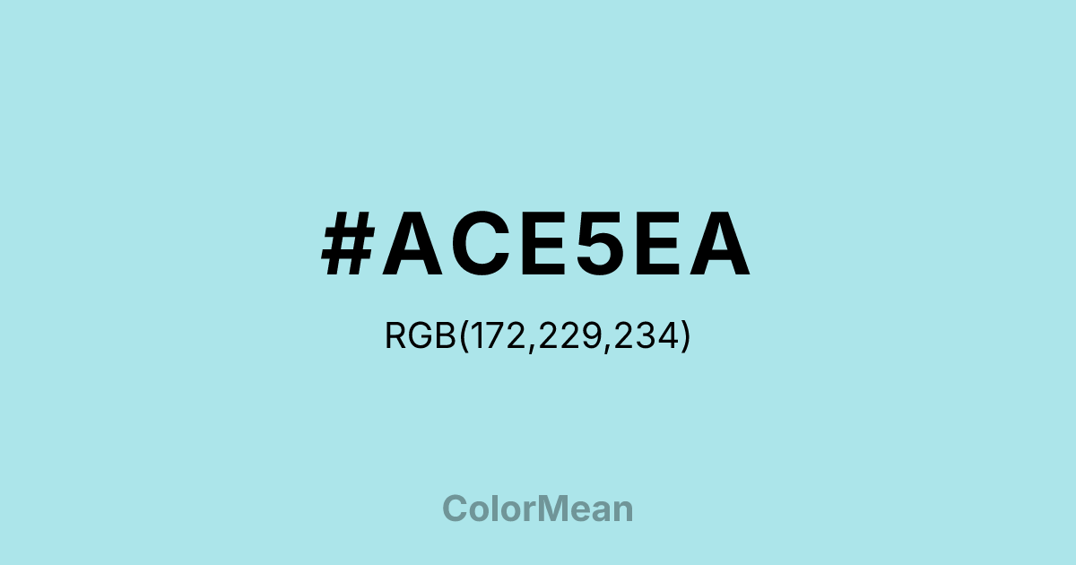 #ACE5EA color swatch