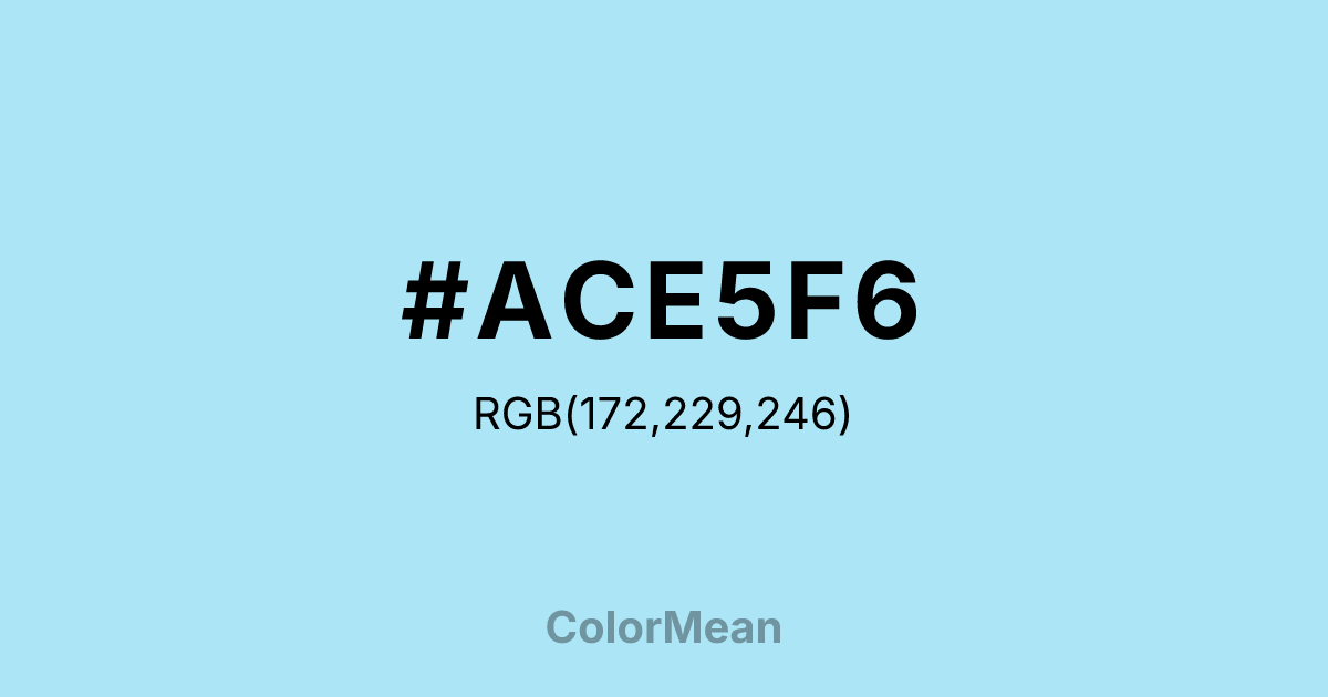 #ACE5F6 color swatch