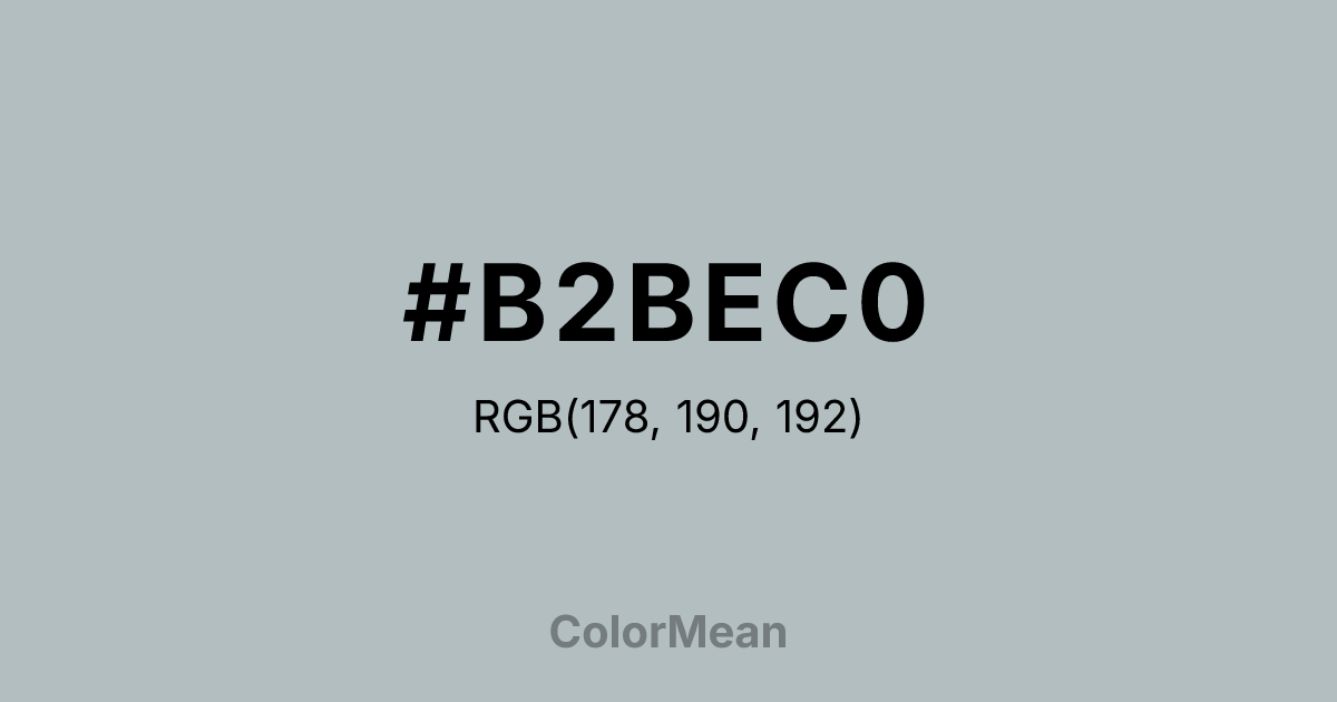#B2BEC0 color swatch