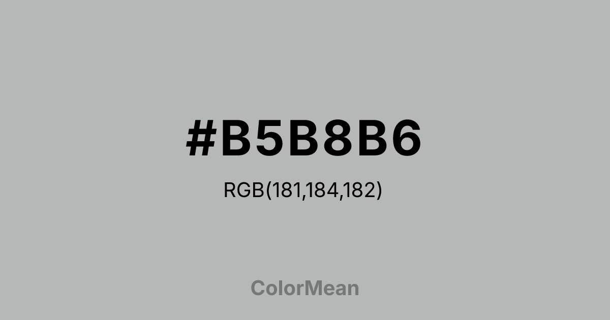 #B5B8B6 color swatch