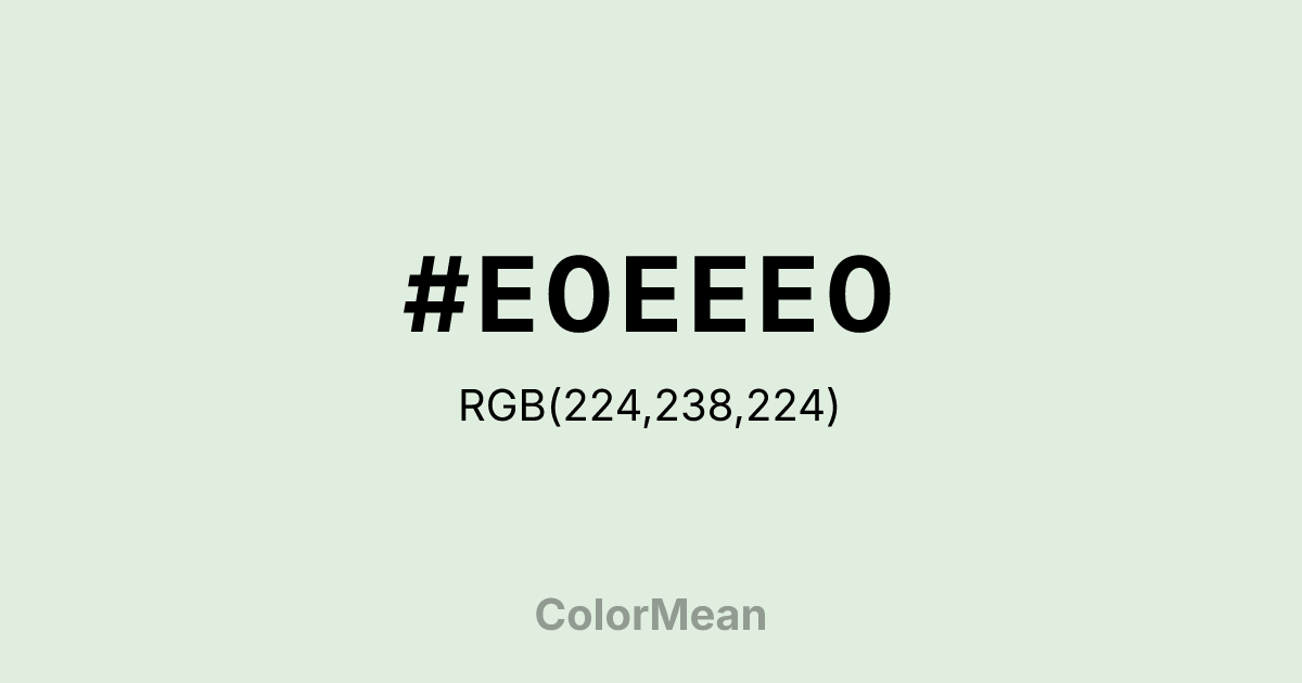 #E0EEE0 color swatch