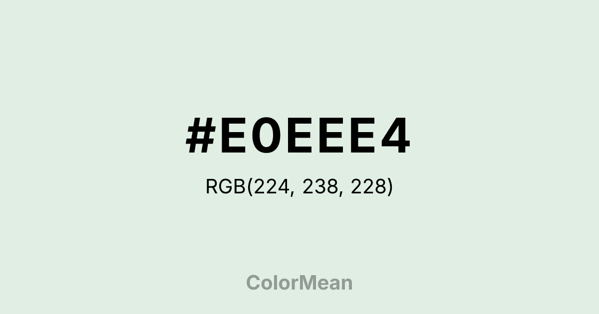 #E0EEE4 color swatch