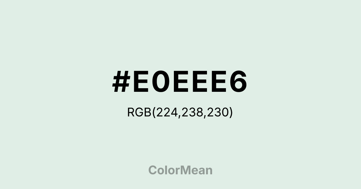 #E0EEE6 color swatch