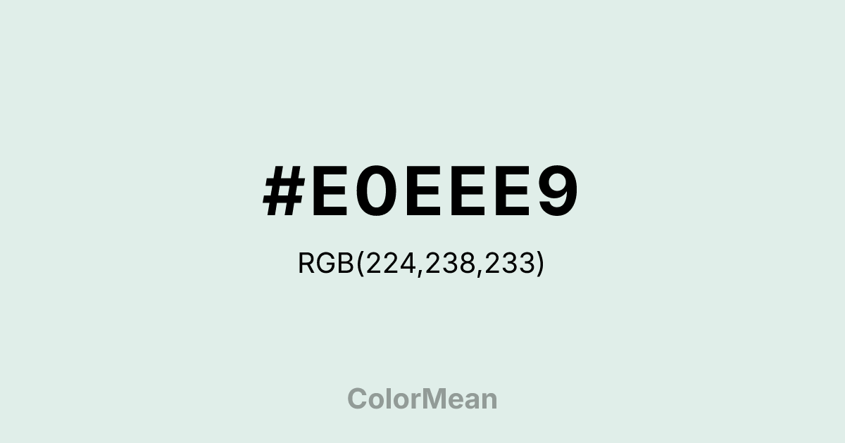 #E0EEE9 color swatch