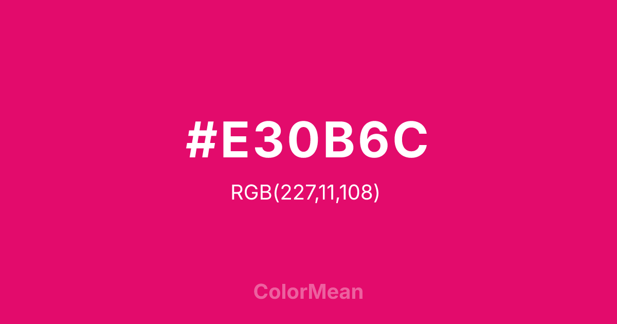 #E30B6C color swatch