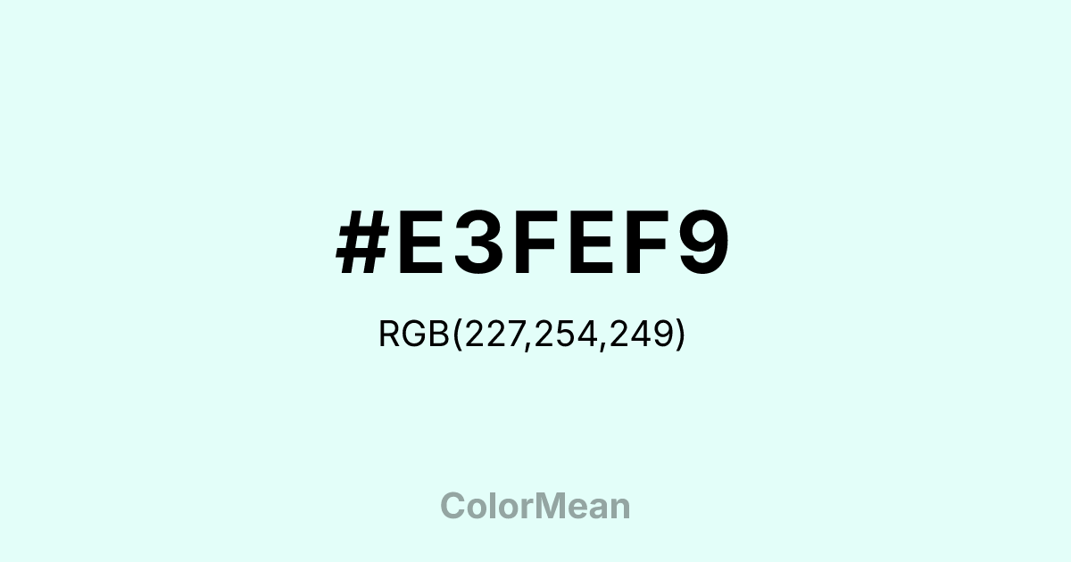 #E3FEF9 color swatch