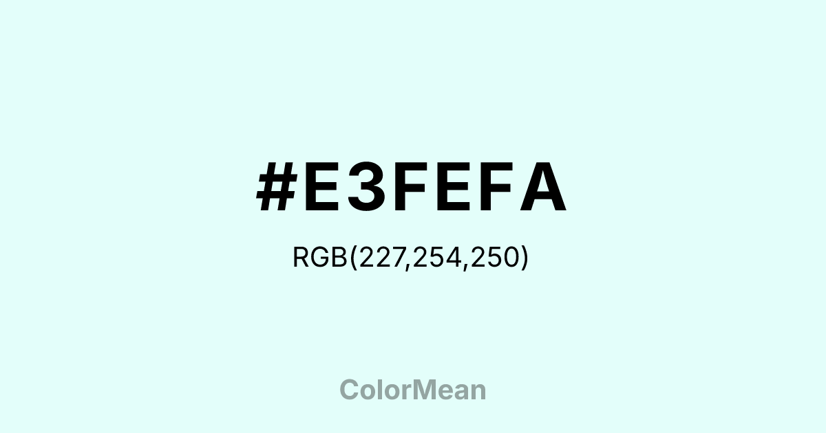 #E3FEFA color swatch