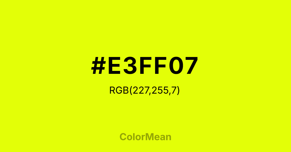 #E3FF07 color swatch