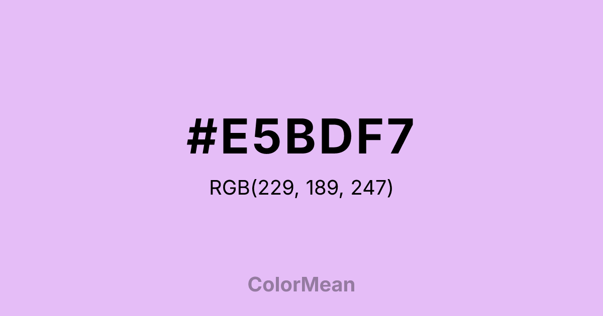 #E5BDF7 color swatch