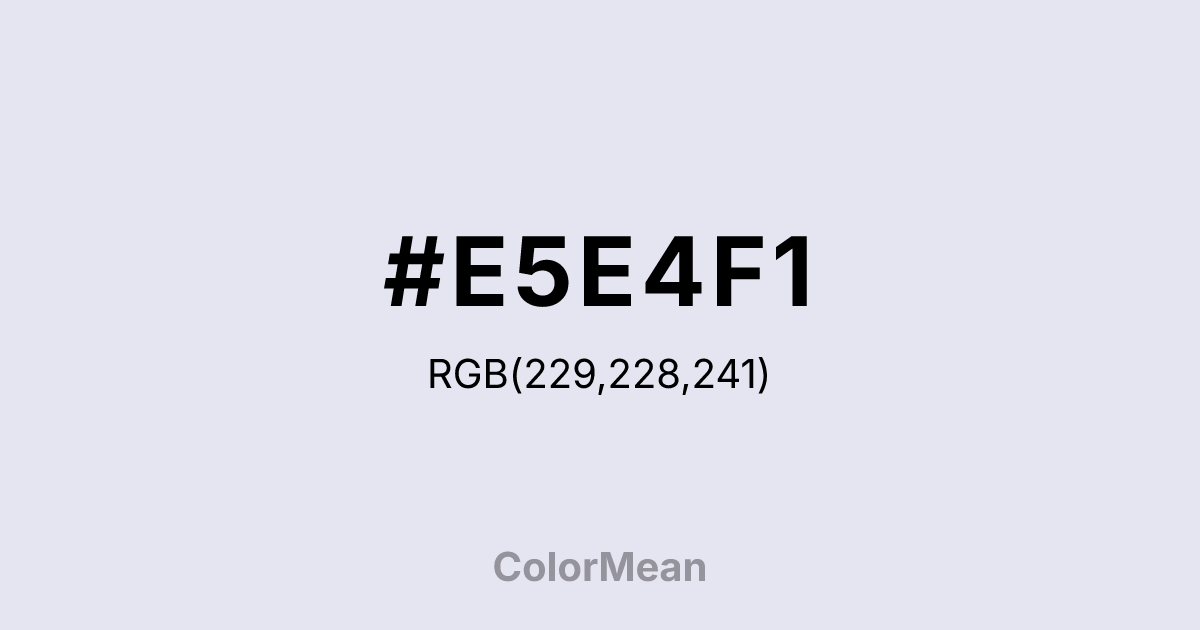 #E5E4F1 color swatch