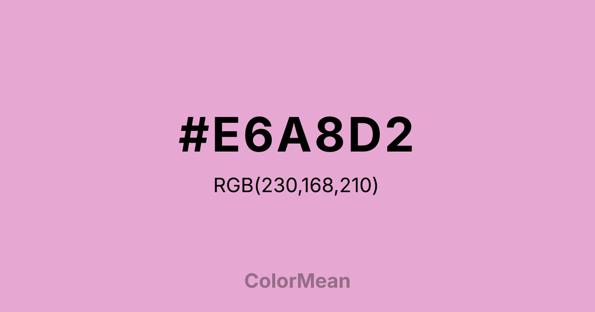#E6A8D2 color swatch