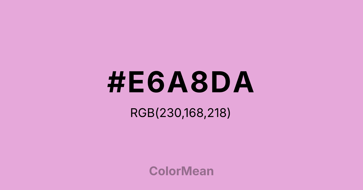 #E6A8DA color swatch