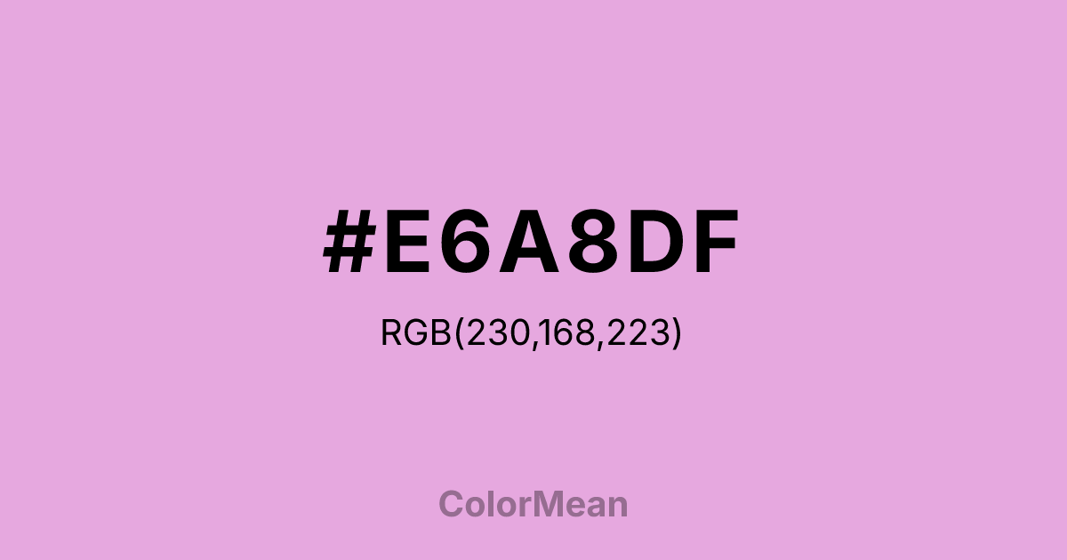 #E6A8DF color swatch
