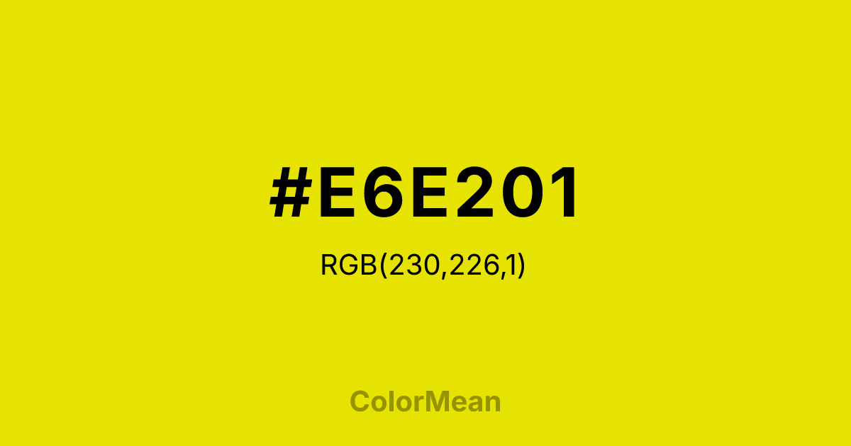 #E6E201 color swatch
