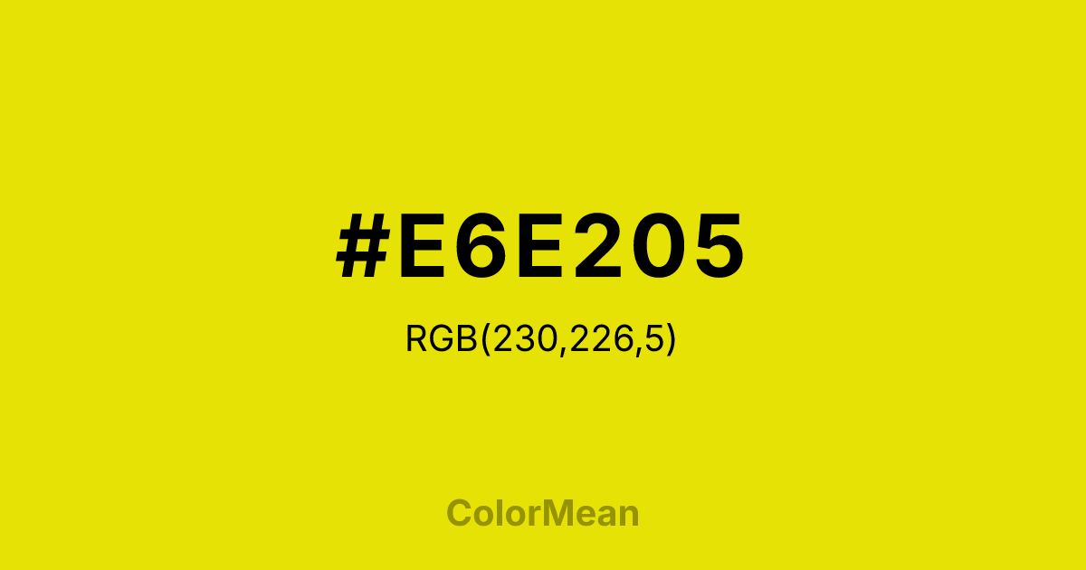 #E6E205 color swatch