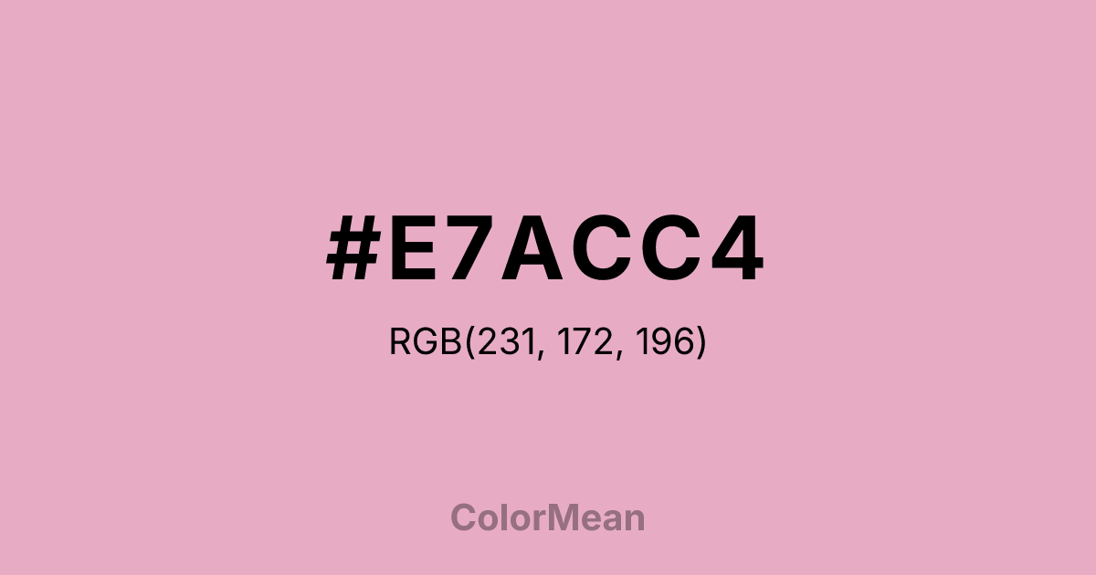 #E7ACC4 color swatch
