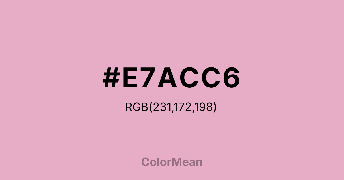#E7ACC6 color swatch