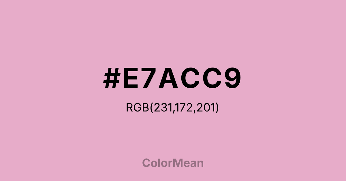 #E7ACC9 color swatch