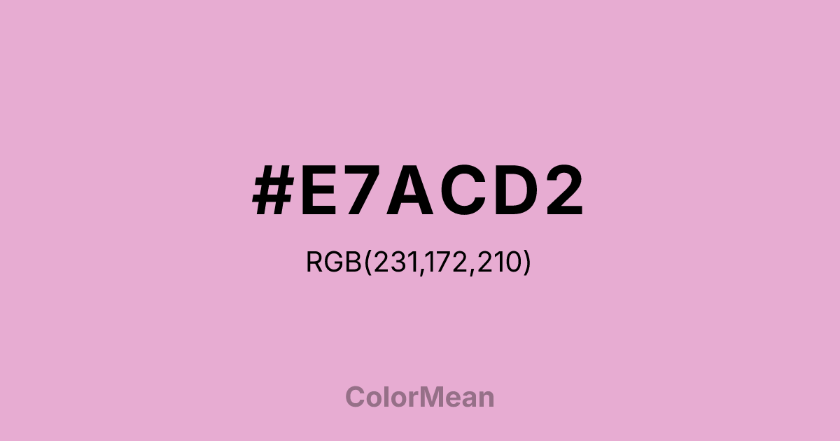 #E7ACD2 color swatch