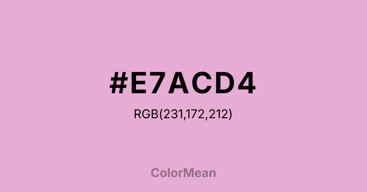 #E7ACD4 color swatch